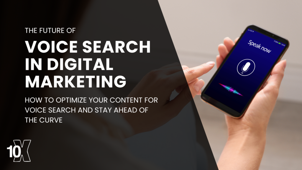 The future of voice search in digital marketing