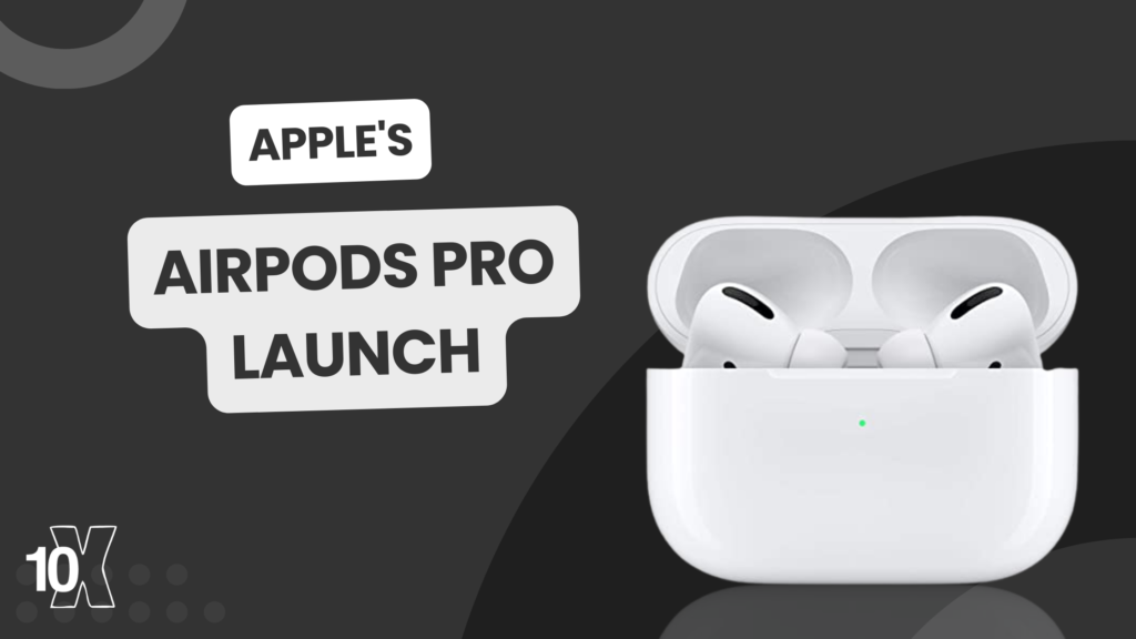 Apple's AirPods Pro launch