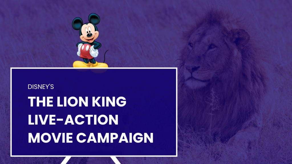Disney's The Lion King live-action movie campaign
