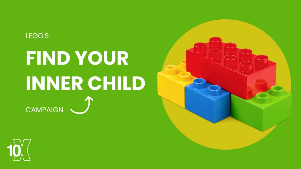 Lego's Find Your Inner Child campaign