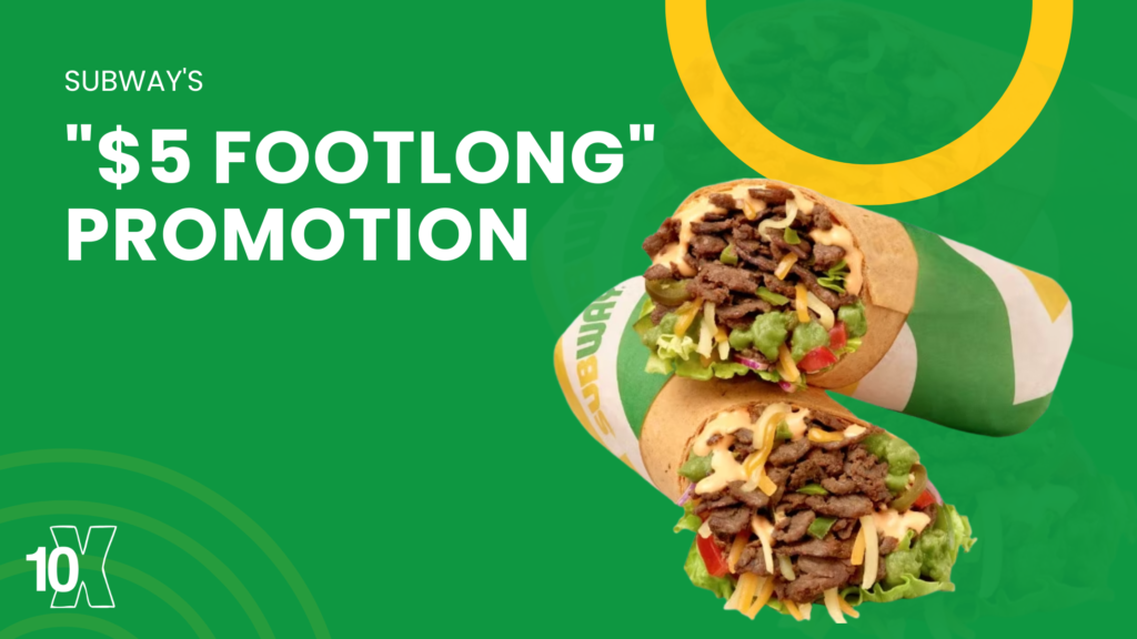 Subway's $5 Footlong promotion