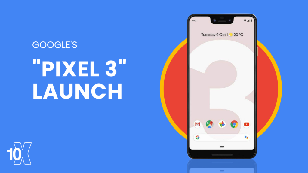 Google's Pixel 3 launch