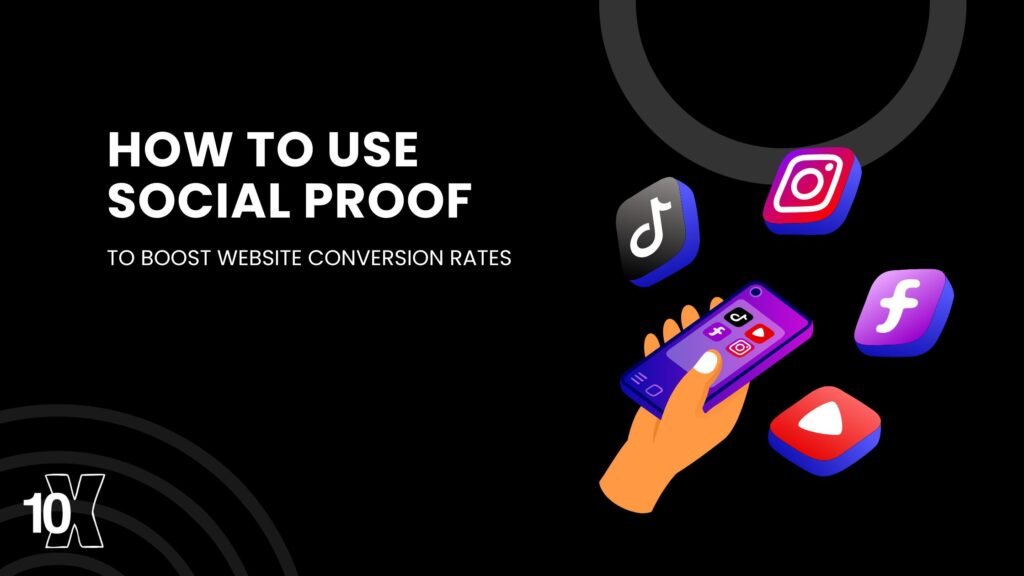 How to use social proof to boost website conversion rates