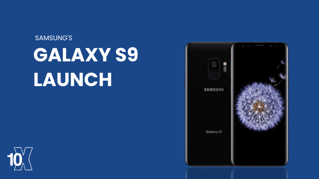 Samsung's Galaxy S9 launch