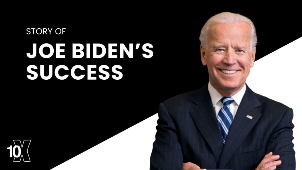 Story Of Joe Biden’s Success