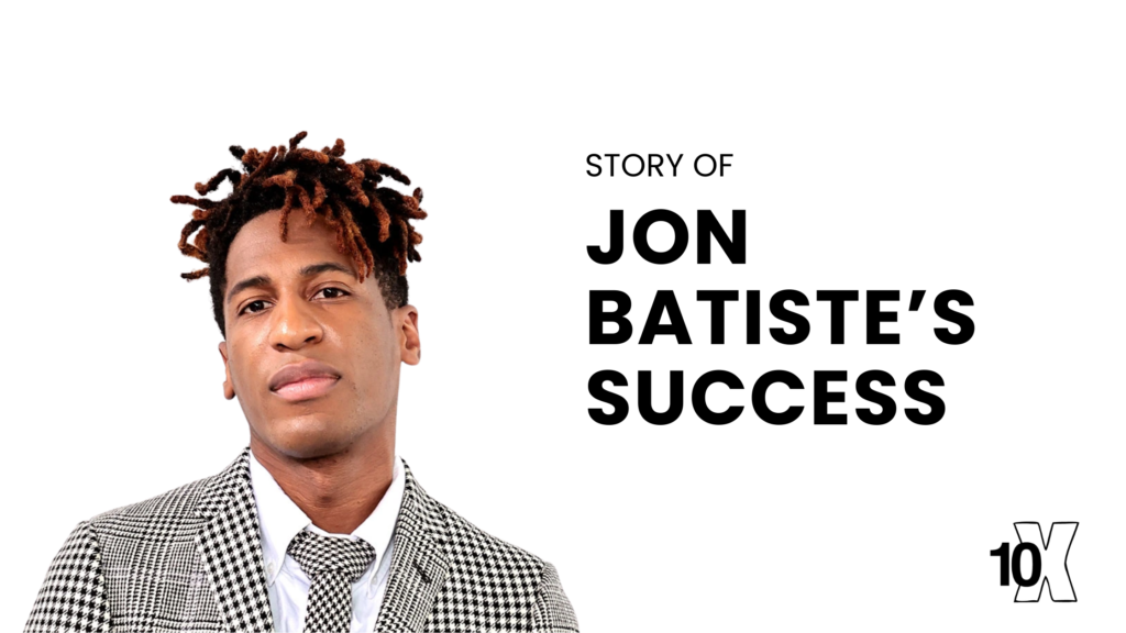 Story Of Jon Batiste’s Success
