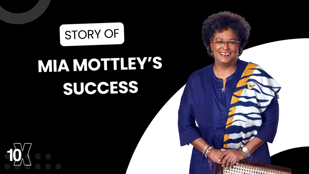Story Of Mia Mottley’s Success