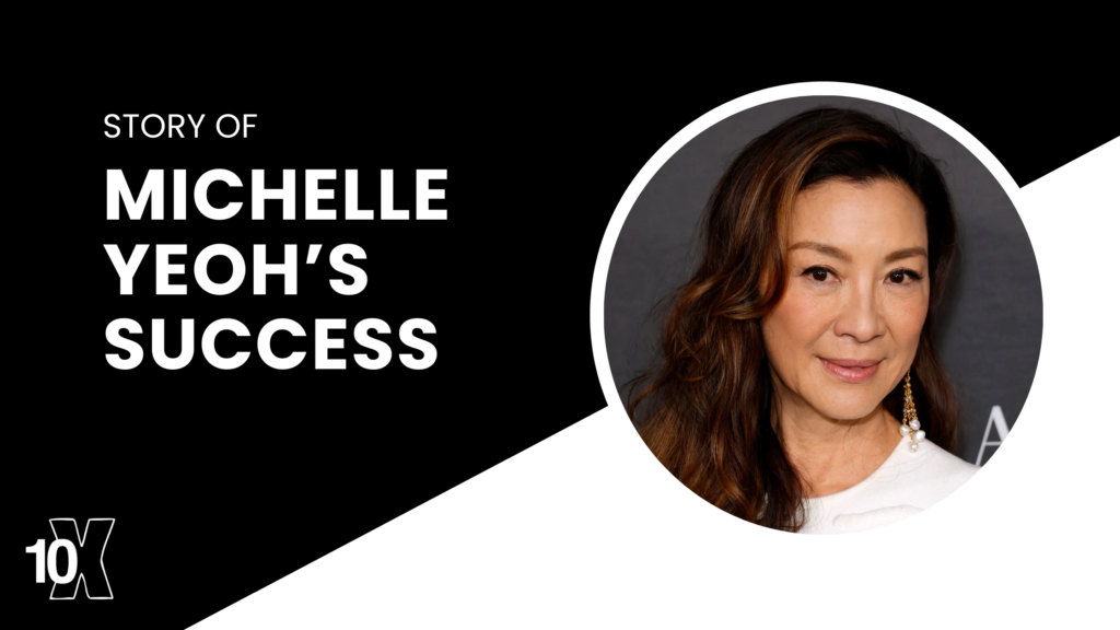 Story Of Michelle Yeoh’s Success