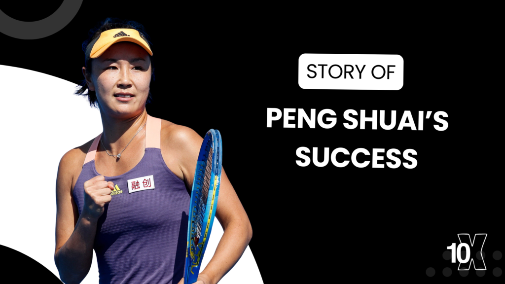 Story Of Peng Shuai’s Success