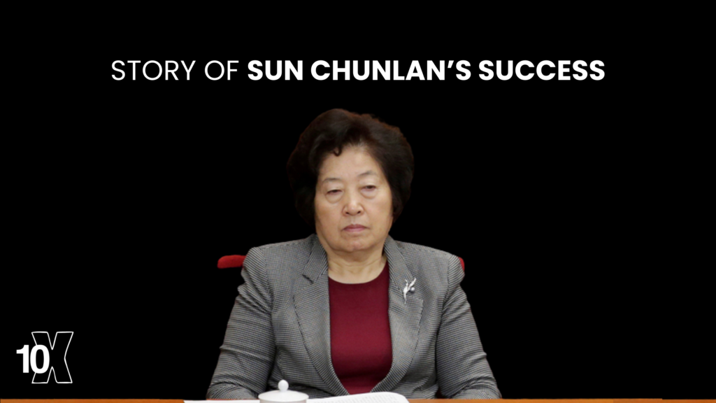 Story Of Sun Chunlan’s Success
