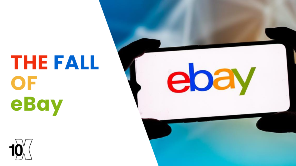 The Fall Of EBay