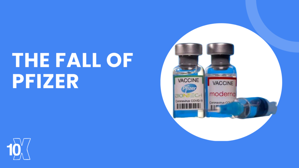 The Fall Of Pfizer