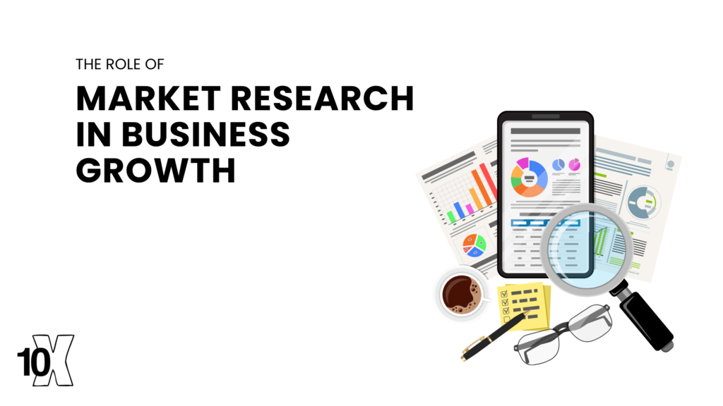 The role of market research in business growth