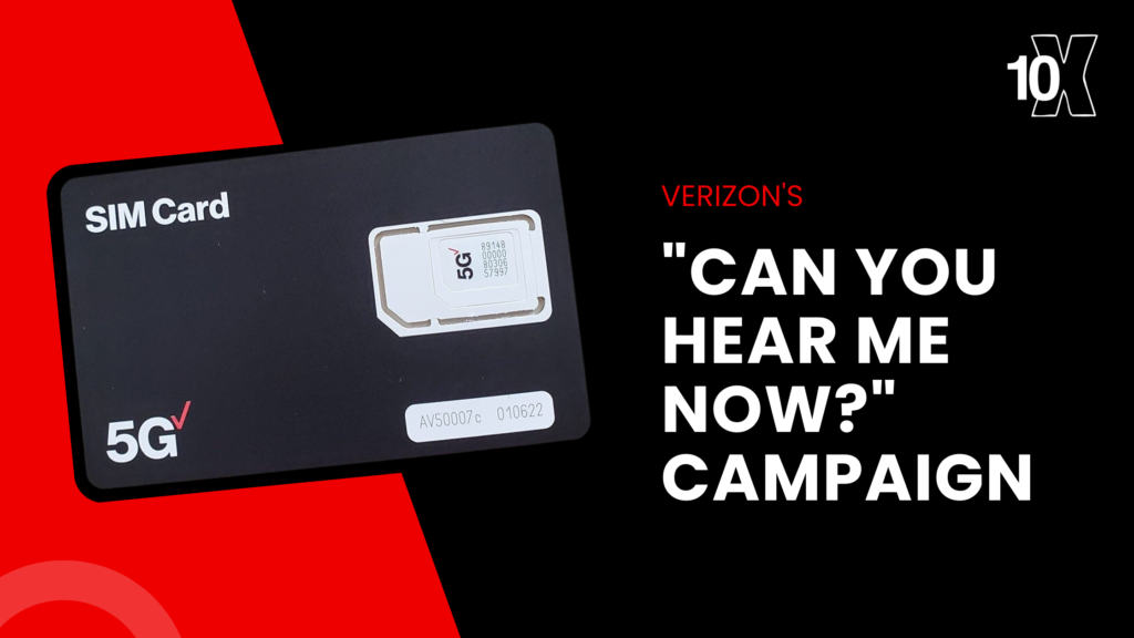 Verizon's Can You Hear Me Now? campaign