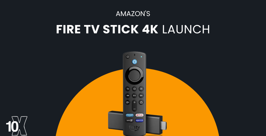 Amazon's Fire TV Stick 4K launch