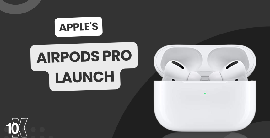 Apple's AirPods Pro launch