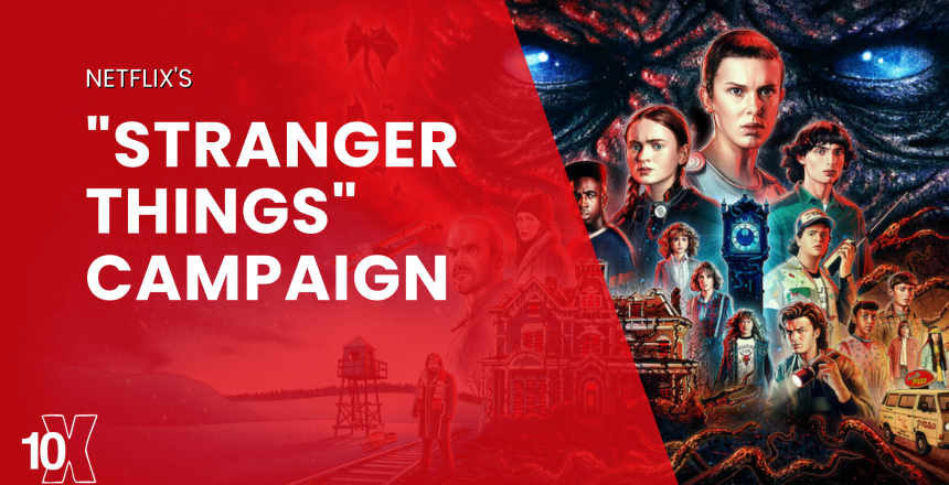 Netflix's Stranger Things campaign