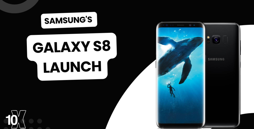 Samsung's Galaxy S8 launch