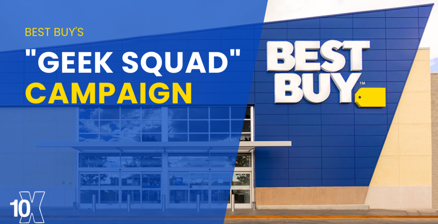 Best Buy's Geek Squad campaign