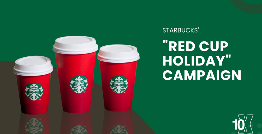 Starbucks' red cup holiday campaign