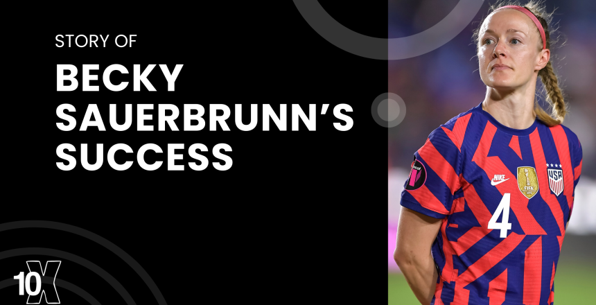 Story Of Becky Sauerbrunn’s Success