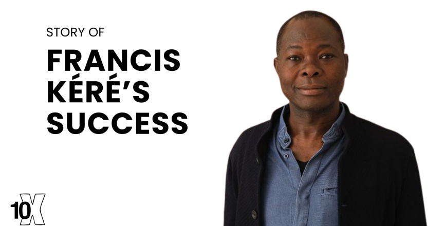 Story Of Francis Kéré’s Success