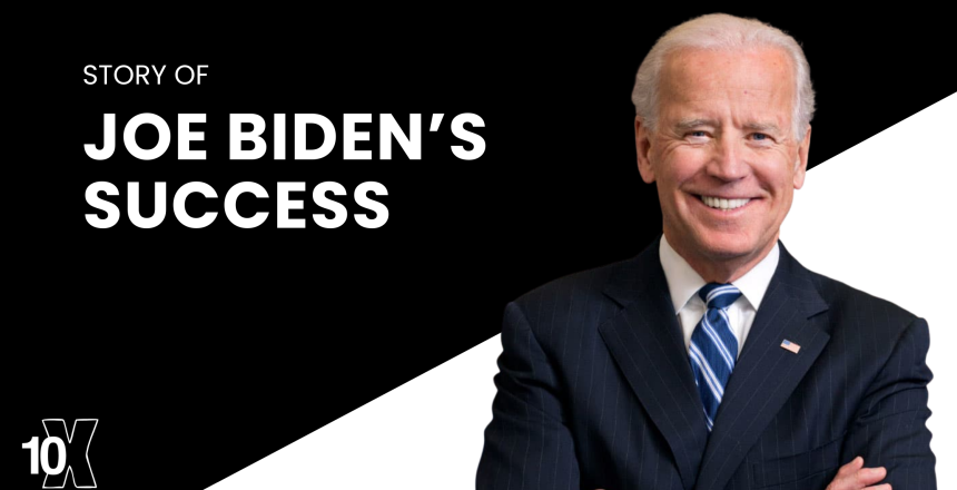 Story Of Joe Biden’s Success