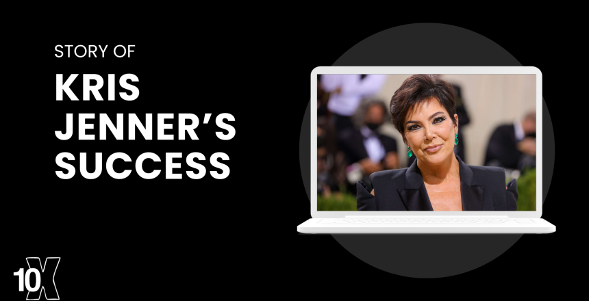 Story Of Kris Jenner’s Success