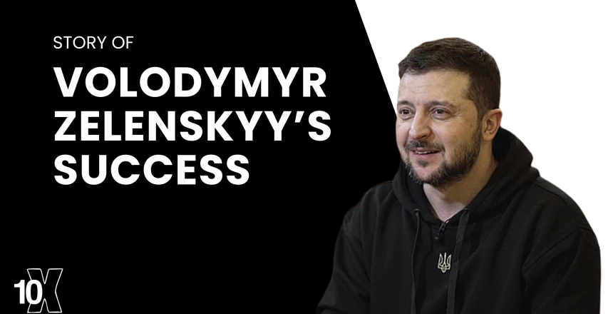 Story Of Volodymyr Zelenskyy’s Success