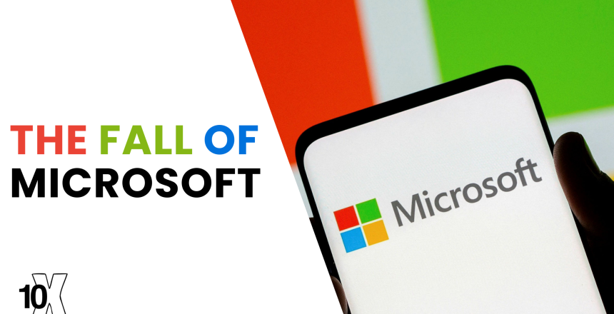 The Fall Of Microsoft