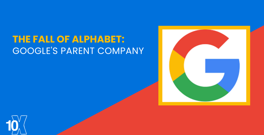 The Fall of Alphabet (Google's parent company)