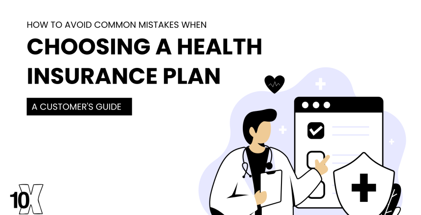 How to avoid common mistakes when choosing a health insurance plan: a customer's guide